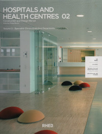 Hospitals and Health Centres  02 Construction and Design Manual: Volume 2 Specialist clinics and Medical Departments