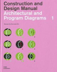 Construction and Design Manual : Architectural and Program Diagrams