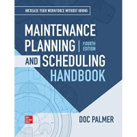 Maintenance Planning and Scheduling Handbook