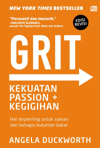 GRIT : Kekuatan Passion + Kegigihan