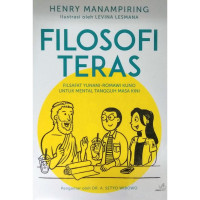 Filosofi Teras : Filasafat Yunani-Romawi Kuno untuk Mental Tangguh Masa  Kini