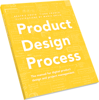 Product Design Process : The Manual for Digital Product Design and Project Management