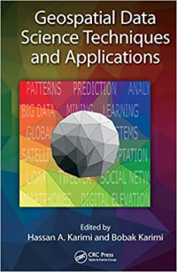 Geospatial Data Science Techniques and Applications
