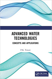 Advanced Water Technologies : Concepts and Applications