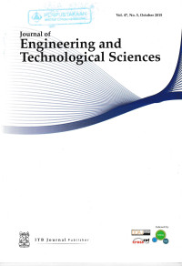 Journal of Engineering and Technological Science Vol. 47, No. 5