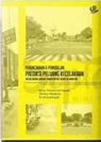 Perencanaan dan Pemodelan Prediksi Peluang Kecelakaan : Untuk Mewujudkan Transportasi Berkeselamatan