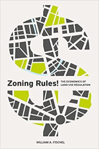 Zoning Rules ! : The Economics of Land Use Regulation