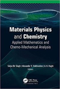 Materials Physics and Chemistry : Applied Mathematics and Chemo-Mechanical Analysis