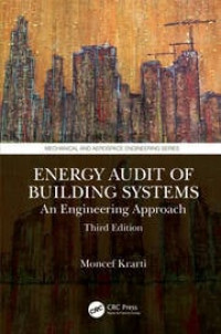 Energy Audit of Building Systems : An Engineering Approach