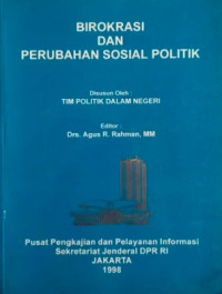 Birokrasi dan Perubahan Sosial Politik