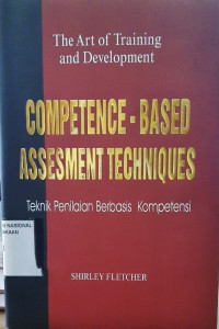 Competence - Based Assesment Techniques : Teknik Penilaian Berbasis Kompetensi