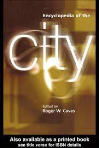 Encyclopedia of The City