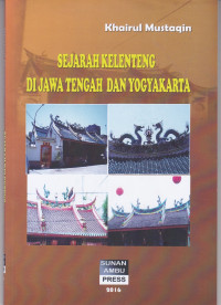 Sejarah Kelenteng di Jawa Tengah dan Yogyakarta