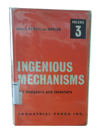 Ingenious Mechanisms Vol. 3