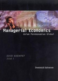 Managerial Economics : Dalam Perekonomian Global