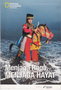 National Geographic Indonesia: Menjaga raga, menjaga hayat