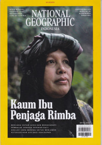 National Geographic : Kaum Ibu Penjaga Rimba