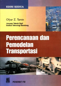 Perencanaan dan Pemodelan Transportasi Ed. 2