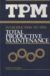 Introduction to TPM (Total Productive Maintenance)