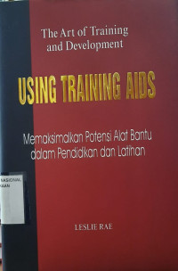 Using Training Aids : Memaksimalkan Potensi Alat Bantu dalam Pendidikan dan Latihan