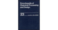 Encyclopedia of Chemical Processing and Design Volume 23