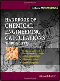 Handbook of Chemical Engineering Calculations Third Edition