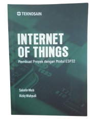 Image of Internet of Things: Membuat Proyek dengan Modul ESP32
