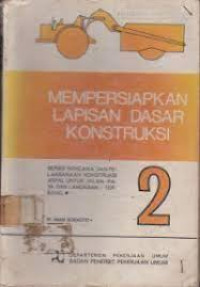 Image of Mempersiapkan Lapisan Dasar Konstruksi 2