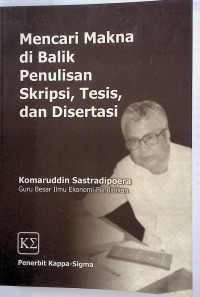 Mencari Makna Dibalik Penulisan Skripsi, Tesis, dan Disertasi