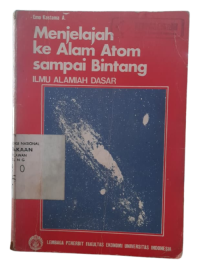 Image of Menjelajah ke Alam Atom Sampai Bintang ( IAD )