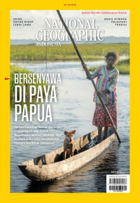 National Geographic : Bersenyawa di Paya Papua