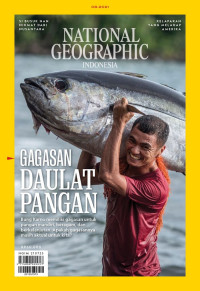 National Geographic Indonesia: Gagasan daulat pangan