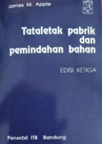 Image of Tata Letak Pabrik dan Pemindahan Bahan