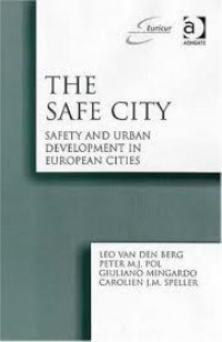 Image of The Safe City: Safety and Urban Development in European cities