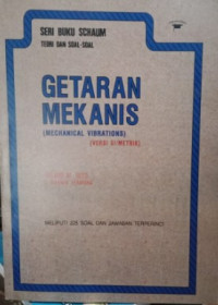 Teori dan Soal - Soal : Getaran Mekanis ( Mechanical Vibrations )
