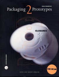 Design Fundamntals Packaging Prototypes 2 : Closures