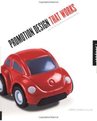 Promotion Design That Works : Secrets for Successful Promotion Design