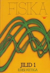 Fisika Jilid 1 : Edisi Ketiga