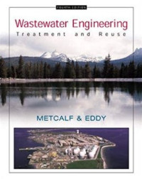 Wastewater Engineering  : Treatment and Reuse Fourth Edition