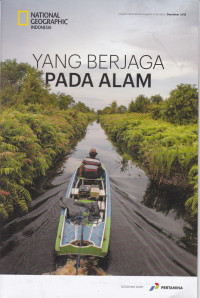 National Geographic Indonesia: yang berjaga pada alam